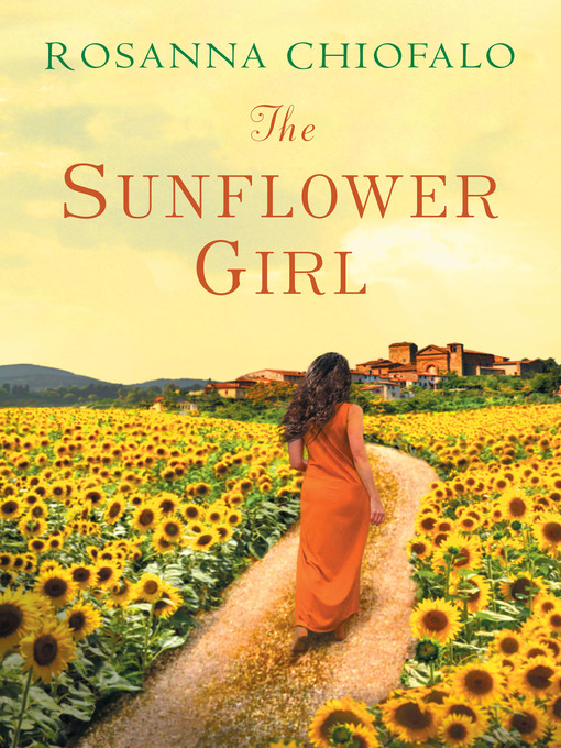 Title details for The Sunflower Girl by Rosanna Chiofalo - Available